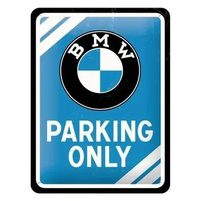 Fém tábla BMW - Parking Only - Blue