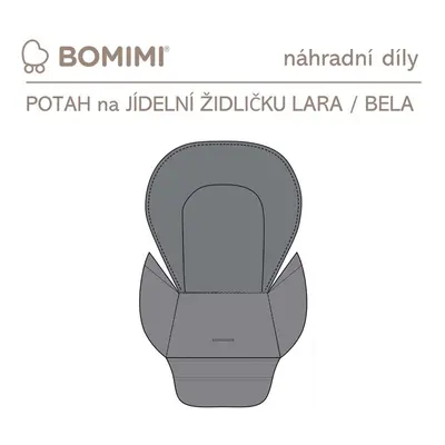 BOMIMI - LARA, BELA székhuzat grey