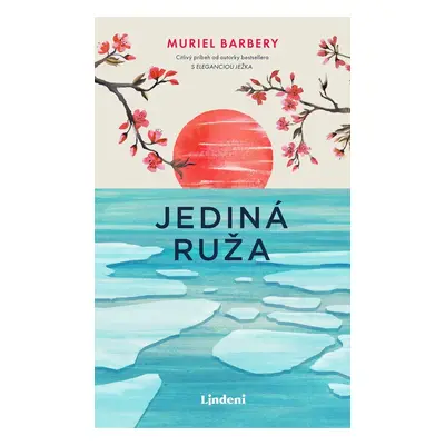 Jediná ruža - Muriel Barbery