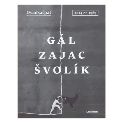 Dvadsaťpäť - Fedor Gál, Peter Zajac, Miro Švolík