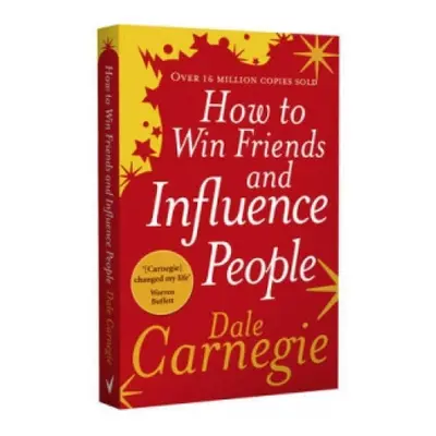 How to Win Friends and Influence People