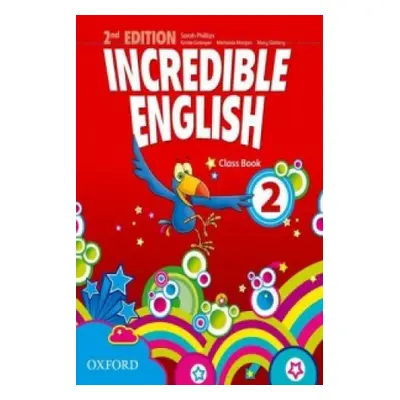 Incredible English: 2: Class Book