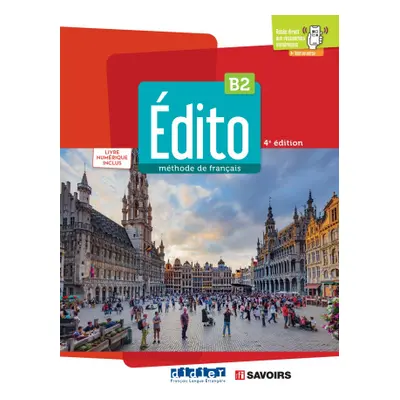 Edito B2 - 4ème édition - Livre + code numérique + didierfle.app