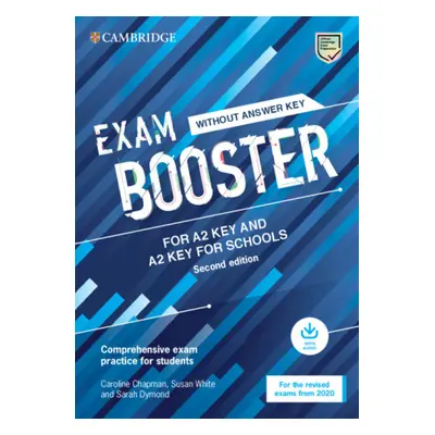 Exam Booster for A2 Key and A2 Key for Schools without Answer Key with Audio for the Revised 202