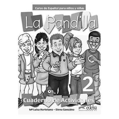 La Pandilla: 2 Cuaderno de actividades