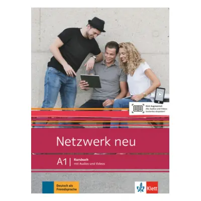 Netzwerk neu A1. Kursbuch mit Audios und Videos