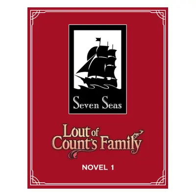 Lout of Count's Family (Novel) Vol. 1