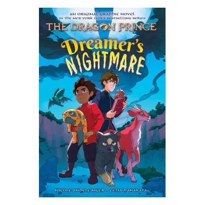 Dreamer's Nightmare (the Dragon Prince Graphic Novel #4)