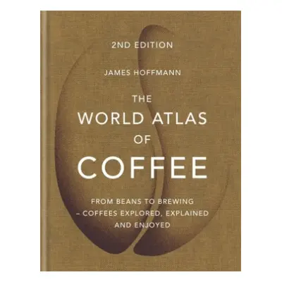 The World Atlas of Coffee