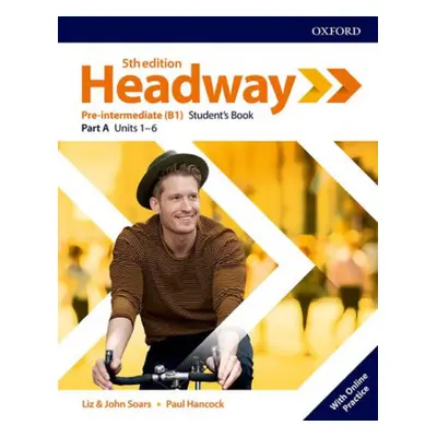 Headway: Pre-Intermediate: Student's Book A with Online Practice