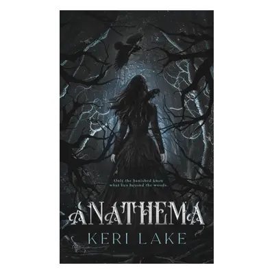 Anathema (The Eating Woods, #1)