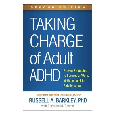 Taking Charge of Adult ADHD