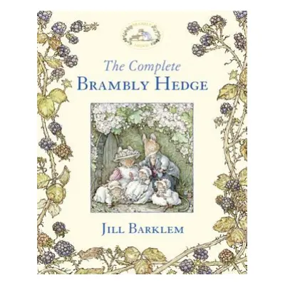 The Complete Brambly Hedge