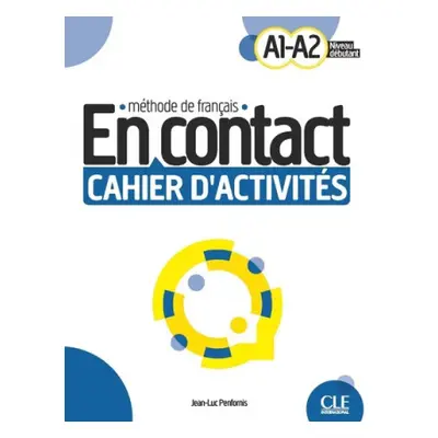 En contact cahier d'activites A1-A2