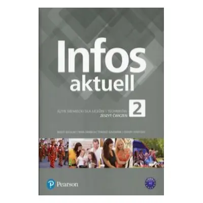 Infos aktuell 2 Zeszyt ćwiczeń