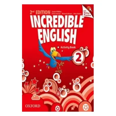 Incredible English: 2: Activity Book with Online Practice Pack