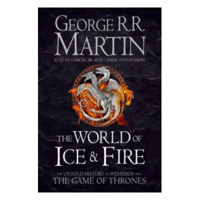 The World of Ice and Fire