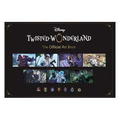 Disney Twisted-Wonderland: The Official Art Book