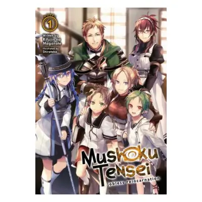 Mushoku Tensei: Jobless Reincarnation (Light Novel) Vol. 1