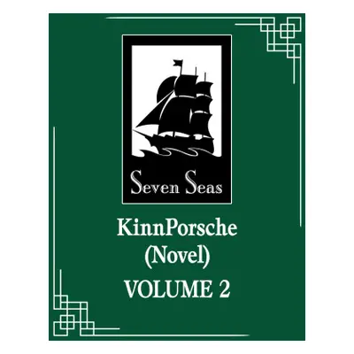 Kinnporsche (Novel) Vol. 2