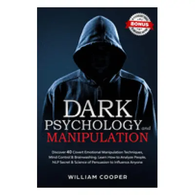 Dark Psychology and Manipulation