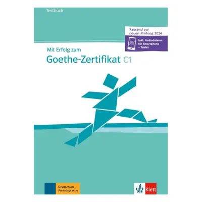 Mit Erfolg zum Goethe C1. Testbuch + online