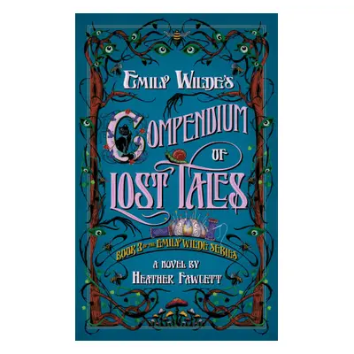 Emily Wilde's Compendium of Lost Tales