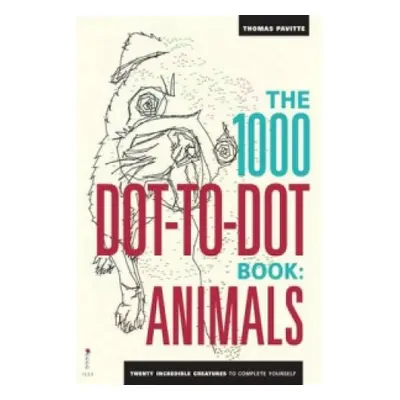 The 1000 Dot-To-Dot Book: Animals