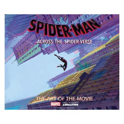 Spider-Man: Across the Spider-Verse: The Art of the Movie