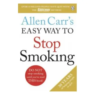 Allen Carr's Easy Way to Stop Smoking