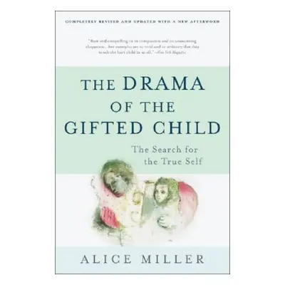 The Drama of the Gifted Child