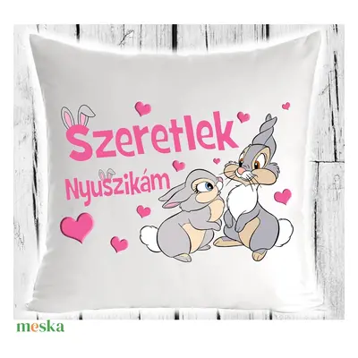 Szeretlek Nyuszikám párna