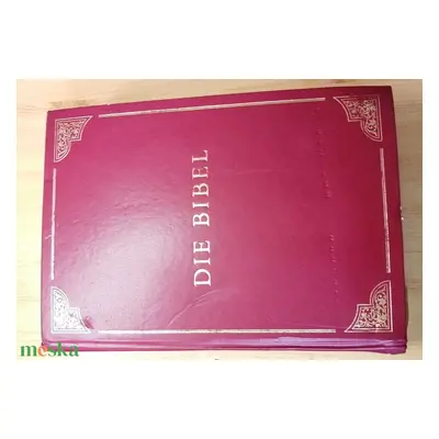 Die Bibel, Német nyelvű szent biblia sok illusztrációval 2004-ből