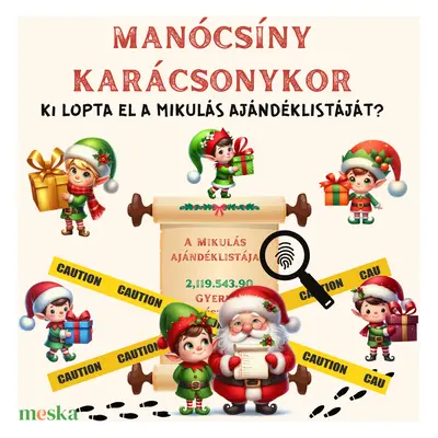 Manócsíny Karácsonykor- karácsonyi nyomozós játrekekeknekék gye