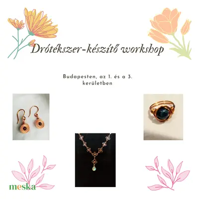 Drótékszer-készítő workshop