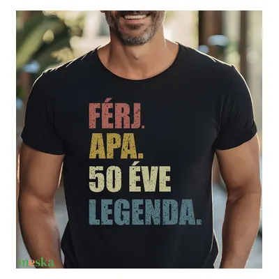 “Férj. Apa. 50 Éve Legenda.” – Tökéletes Szülinapi Ajándék Férjeknek és Apáknak, Barátoknak és K