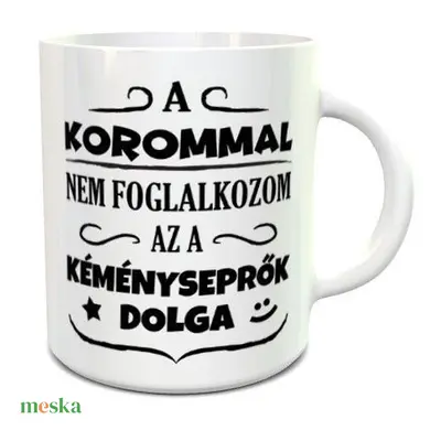 A korommal.... bögre