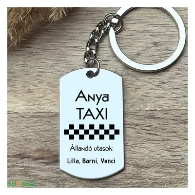 Anya taxi – vicces, egyedi kulcstartó