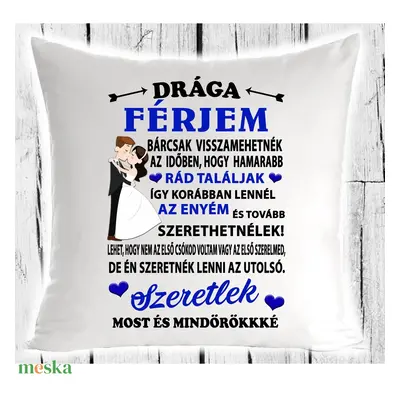 Drága Férjem-párna