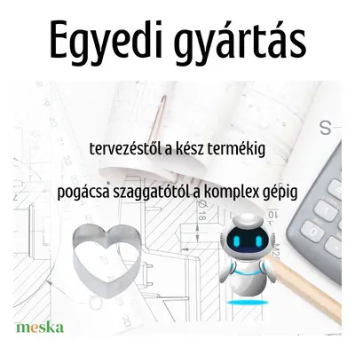 Egyedi gyártás