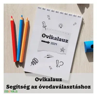 Ovikalauz - segítség az óvodaválasztáshoz