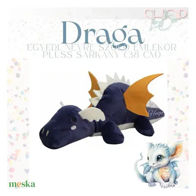 Draga - Óriás névre szóló plüss sárkány (38 cm)