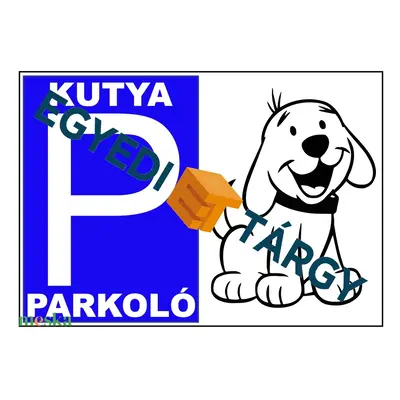 Kutya parkoló tábla