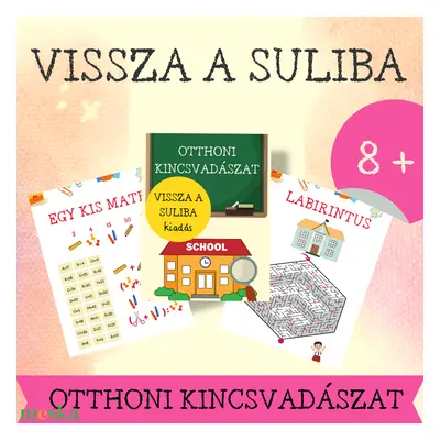 Otthoni kincsvadászat gyerekeknek - VISSZA A SULIBA