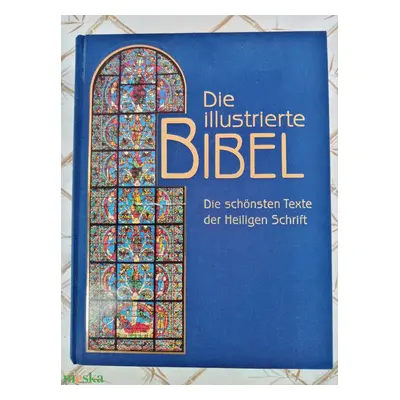 Német nyelvű szent biblia sok illusztrációval 1997-ből