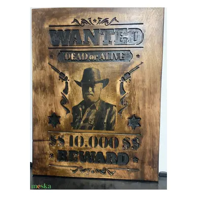 Wanted Cnc mart ajándéktárgy