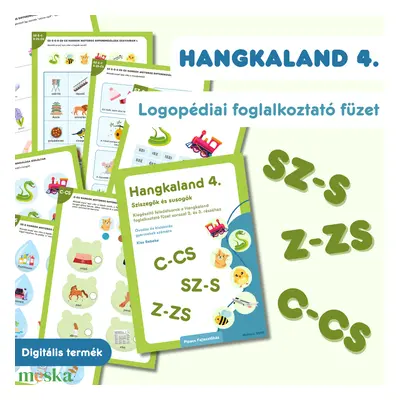 Hangkaland 4. - Sziszegők és susogók