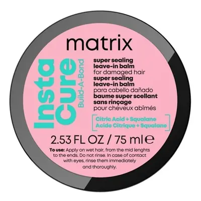 Matrix Instacure Build-A-Bond Super Sealing Leave-in Balm 75 ml