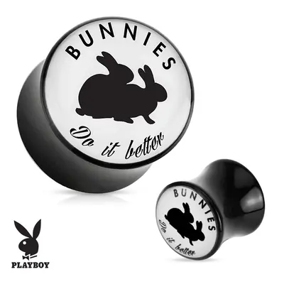 Fekete nyerges plug fülbe akrilból " Bunnies do it better" - Vastagság: 6 mm