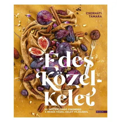 Édes Közel-Kelet